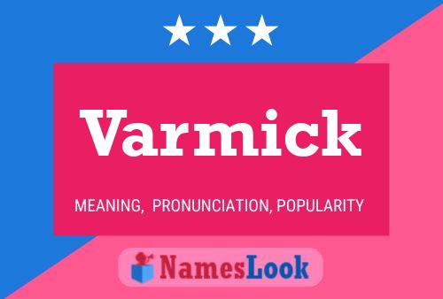 Varmick Name Poster