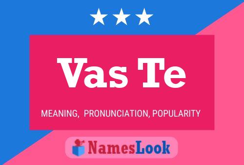 Vas Te Name Poster