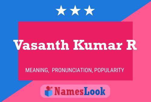 Vasanth Kumar R Name Poster