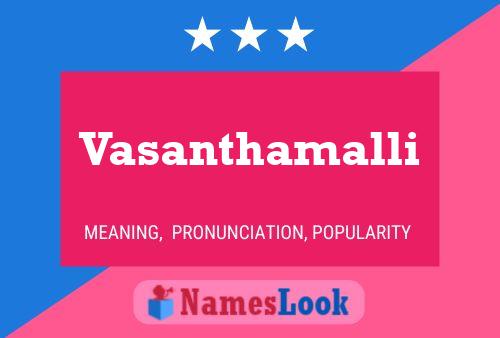 Vasanthamalli Name Poster