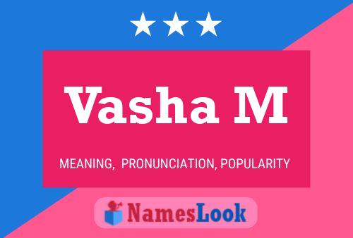 Vasha M Name Poster