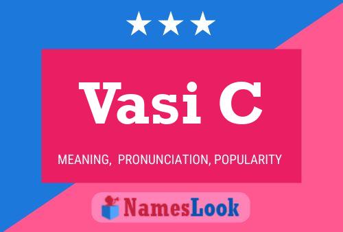 Vasi C Name Poster