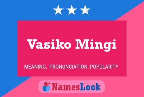 Vasiko Mingi Name Poster