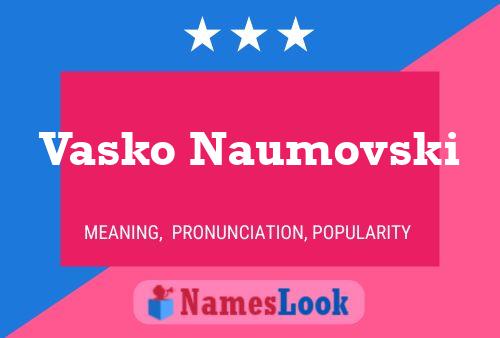 Vasko Naumovski Name Poster