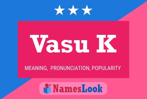 Vasu K Name Poster