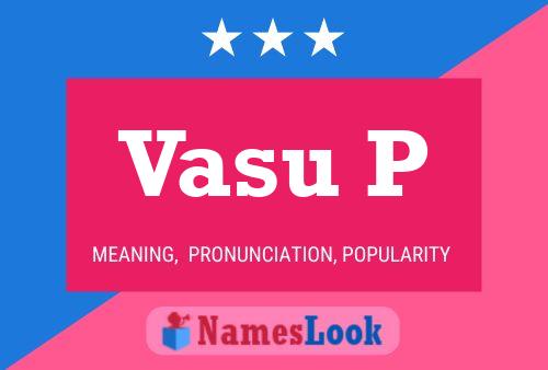 Vasu P Name Poster