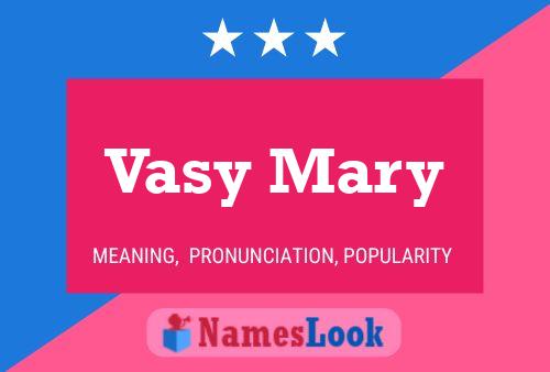 Vasy Mary Name Poster