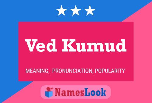 Ved Kumud Name Poster