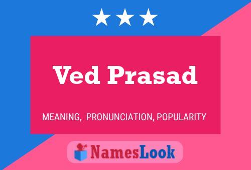 Ved Prasad Name Poster