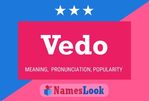 Vedo Name Poster