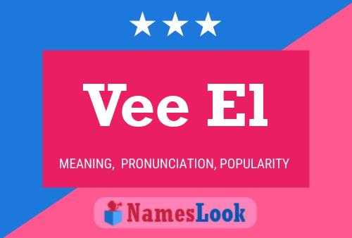 Vee El Name Poster