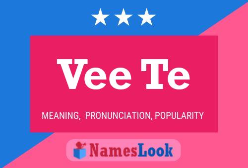 Vee Te Name Poster