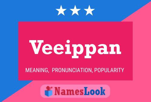 Veeippan Name Poster