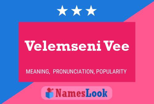 Velemseni Vee Name Poster