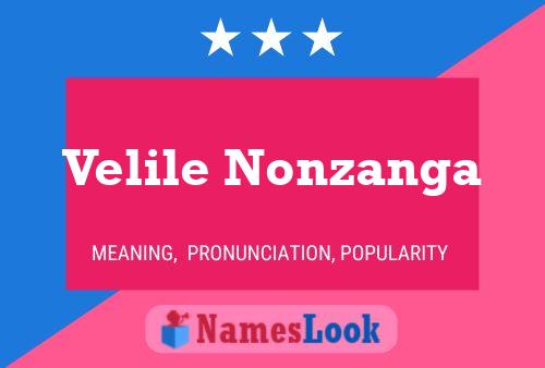 Velile Nonzanga Name Poster