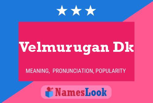 Velmurugan Dk Name Poster