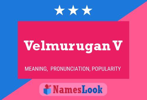 Velmurugan V Name Poster