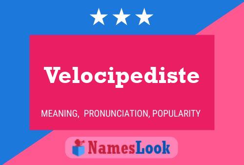 Velocipediste Name Poster