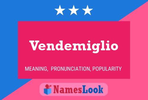 Vendemiglio Name Poster