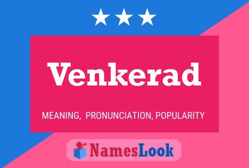 Venkerad Name Poster