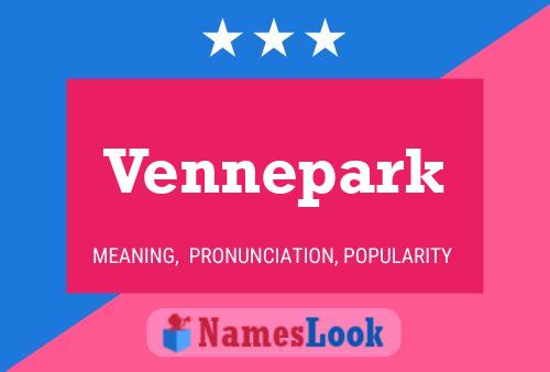 Vennepark Name Poster