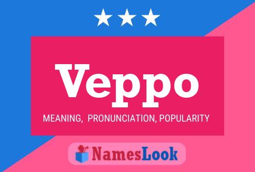 Veppo Name Poster