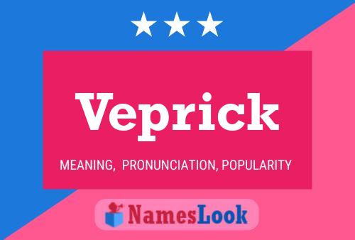 Veprick Name Poster