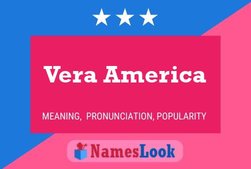 Vera America Name Poster