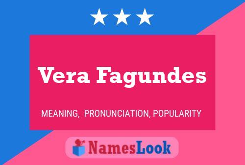 Vera Fagundes Name Poster