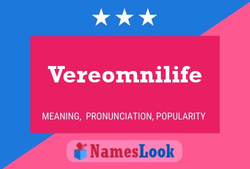 Vereomnilife Name Poster