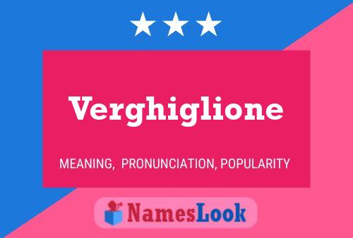 Verghiglione Name Poster