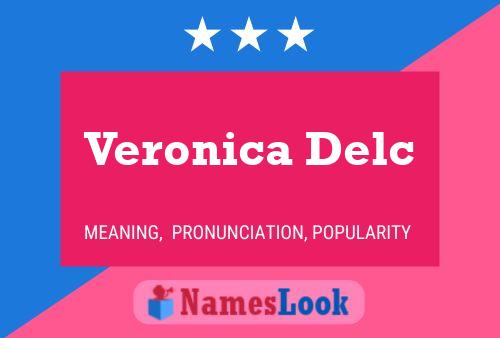 Veronica Delc Name Poster