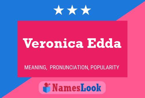 Veronica Edda Name Poster