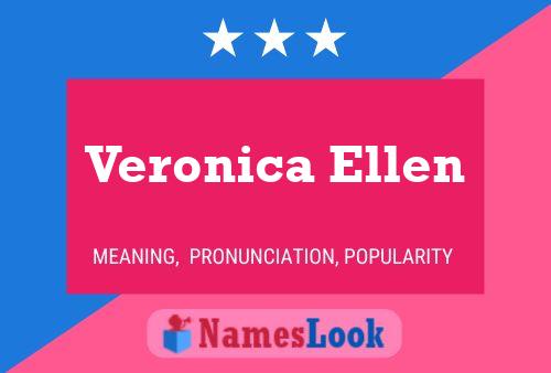 Veronica Ellen Name Poster