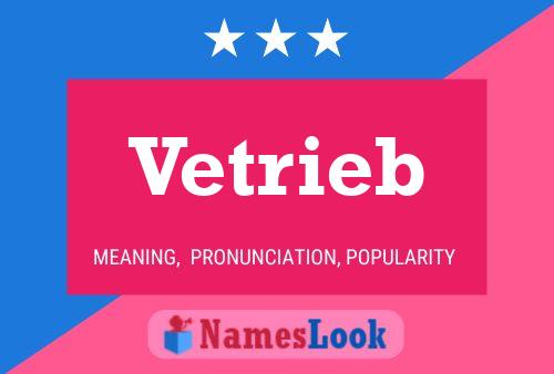 Vetrieb Name Poster