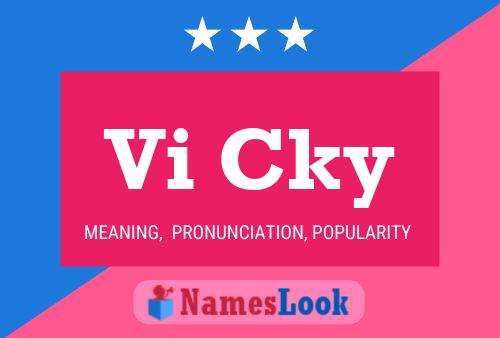 Vi Cky Name Poster