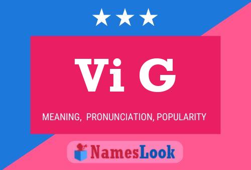 Vi G Name Poster