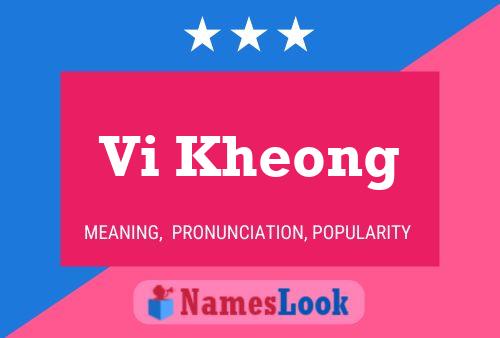 Vi Kheong Name Poster