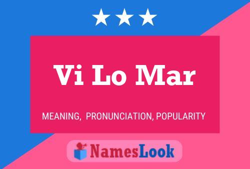 Vi Lo Mar Name Poster