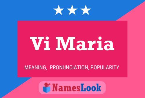 Vi Maria Name Poster