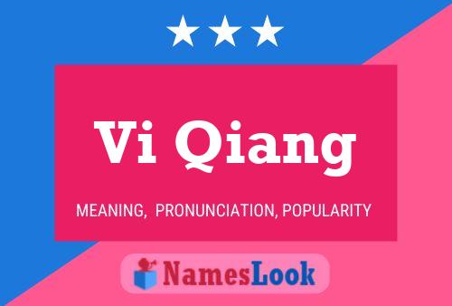 Vi Qiang Name Poster