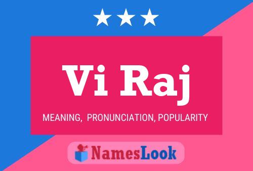 Vi Raj Name Poster