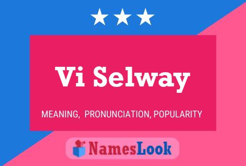 Vi Selway Name Poster