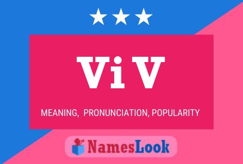 Vi V Name Poster