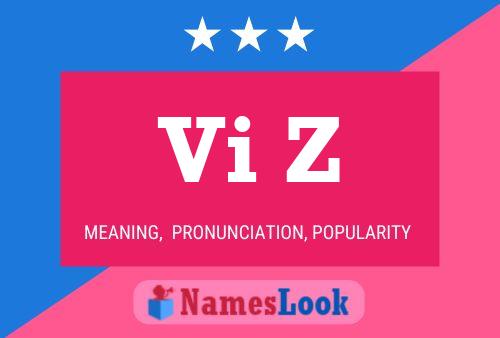 Vi Z Name Poster