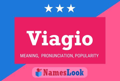 Viagio Name Poster