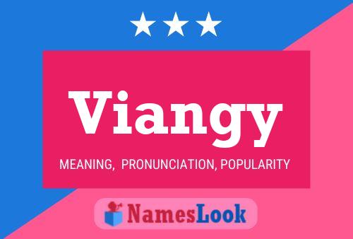 Viangy Name Poster