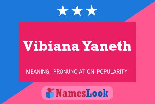 Vibiana Yaneth Name Poster