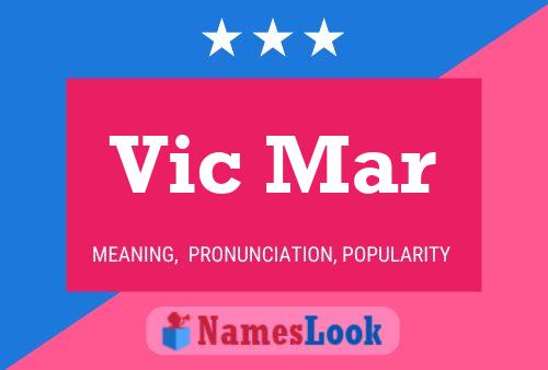 Vic Mar Name Poster