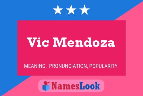 Vic Mendoza Name Poster